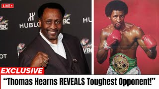 At 66, Thomas Hearns Reveals the Fighter Who Pushed Him to His Limits