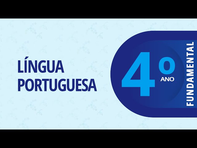 Língua Portuguesa - Texto de divulgação científica (4º ano) 