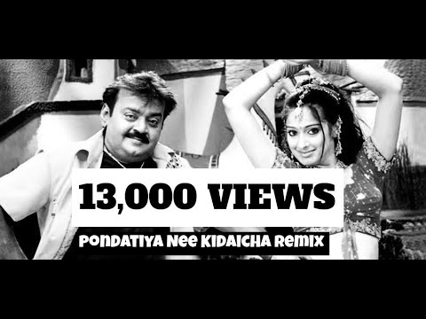 Pondatiya Nee Kidaicha   Perarasu  Remix By Dj Revvy