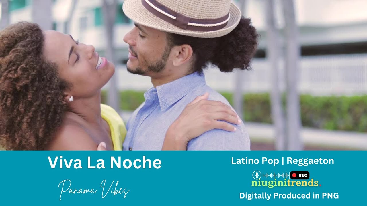 Viva La Noche (Panama Vibes) Latino Pop | Reggaeton Anthem | Panama