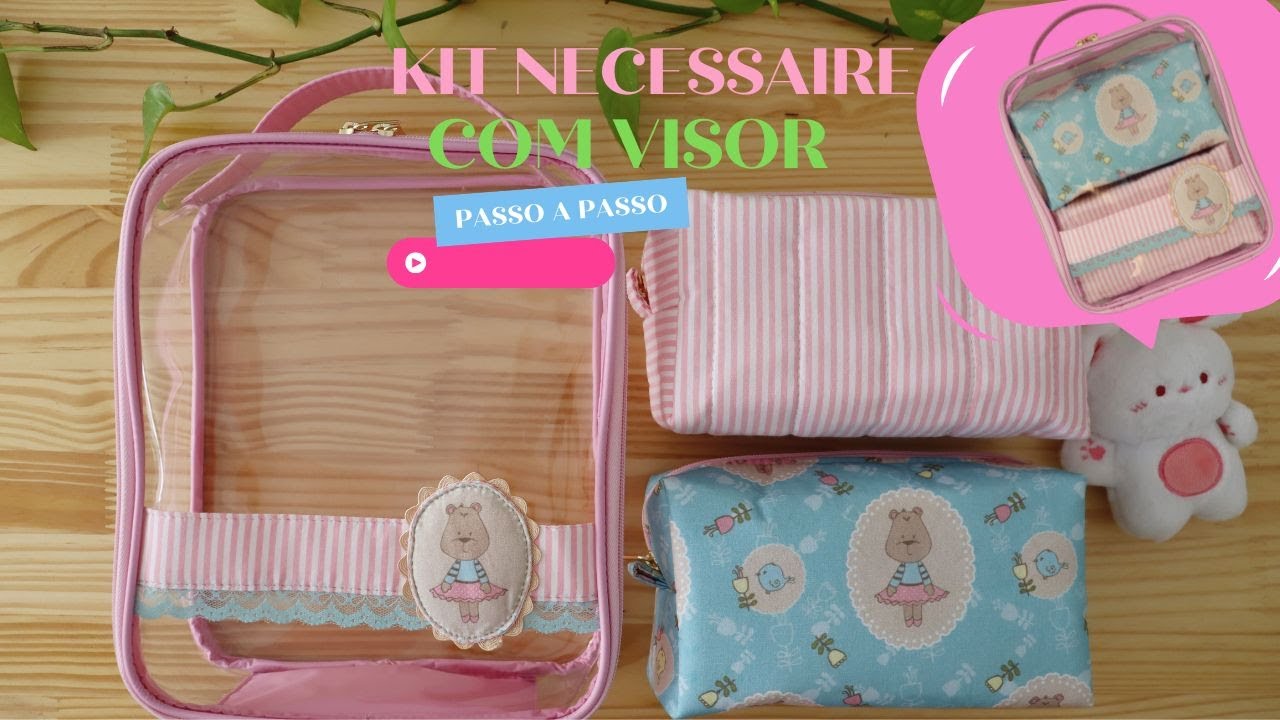 KIT DE NÉCESSAIRES com VISOR — Fácil, Útil e LINDO! | Passo a Passo Completo