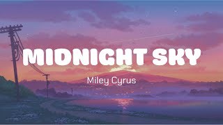 Midnight Sky  Miley Cyrus (Lyrics)