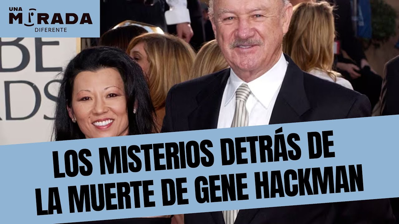 Las dudas sobre la muerte de Gene Hackman - YouTube