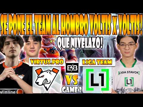 VIRTUS.PRO vs L1GA TEAM BO2[GAME 2]TIMADO, ABED, FLY VS ERASE-FISSURE UNIVERSE EPISODE 7-ESB -DOTA 2