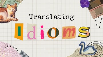 Translating Idioms using Dynamic Equivalence Theory