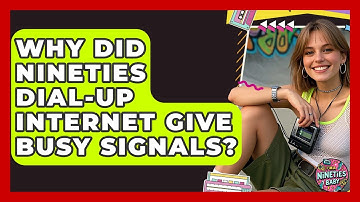 Why Did Nineties Dial-up Internet Give Busy Signals? - I