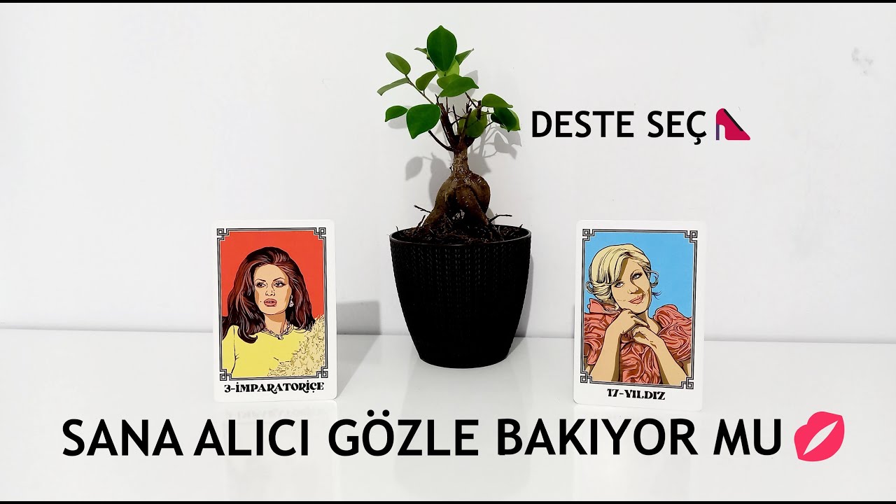 DESTE SEÇ 💋 AKLINDAKİ KİŞİ SANA ALICI GÖZLE BAKIYOR MU 💋
