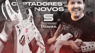 UPGRADE DE CAPTADORES | Seymour Duncan & Guitar Network