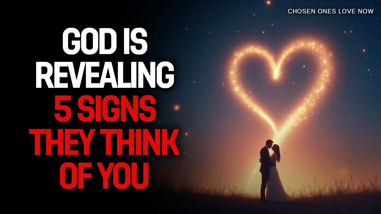 GOD IS REVEALING: 5 SIGNS THIS PERSON IS THINKING ABOUT YOU RIGHT NOW