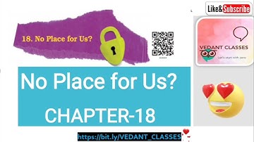 No Place For Us (Part-1) हिंदी explanation | Class 5 EVS Chapter - 18 | CBSE Class 5 EVS NCERT