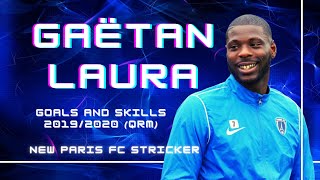 Gaëtan Laura • Welcome to Paris FC • Complete Stricker • Goals & Skills 2019/2020 (Prod by Soulker)