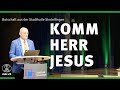 Komm Herr Jesus | Freundestreffen Sindelfingen | Reinhold Federolf