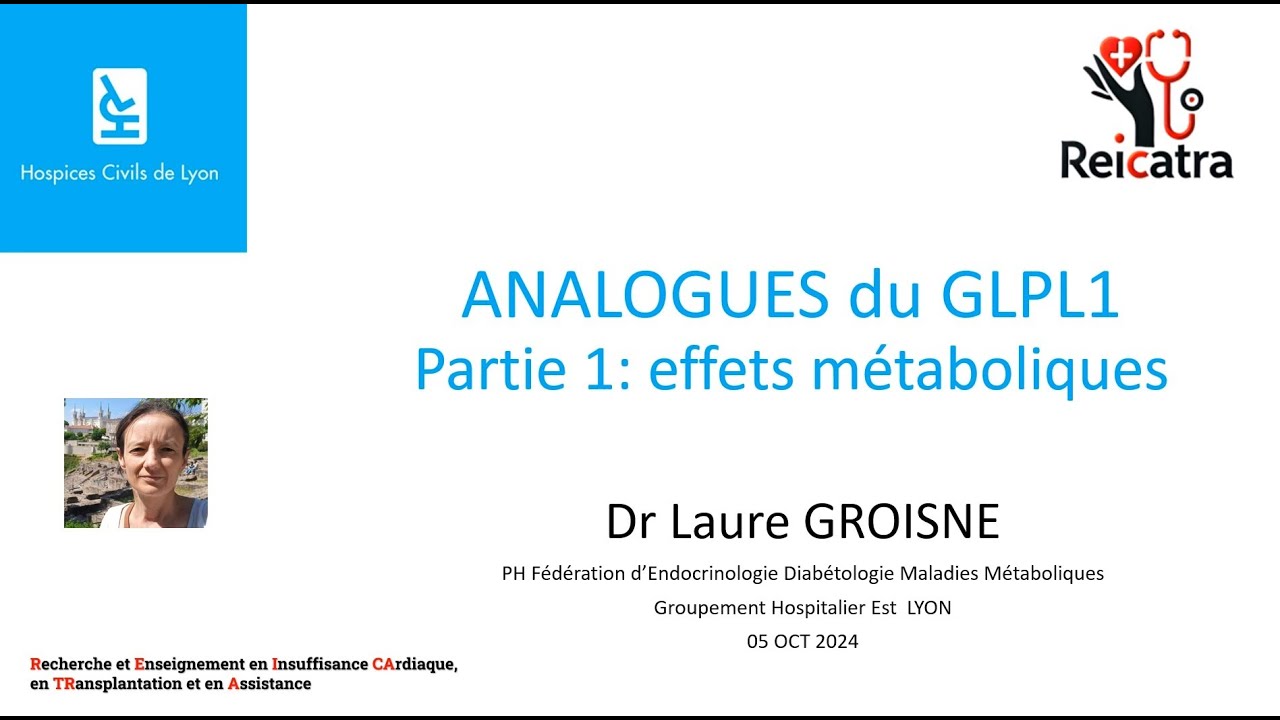 64 Analogues du GLP1 : effets métaboliques - Dr L. Groisne