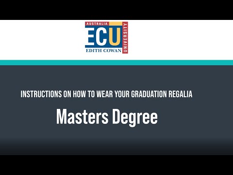 How to wear your ECU Graduation Regalia – Master Degree