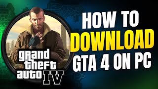 GTA 4 is FREE - How to Download GTA 4 for Free on PC (2025)