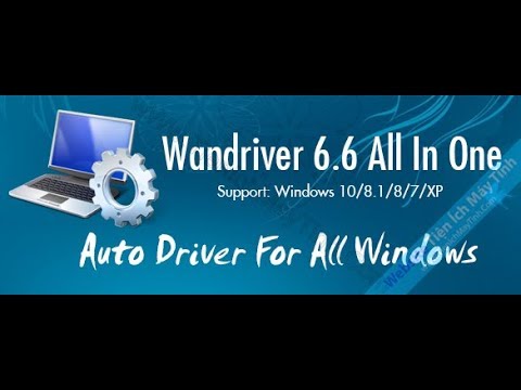 Cách update driver Win XP,7,8,10 Offline,an toàn và nhanh nhất!