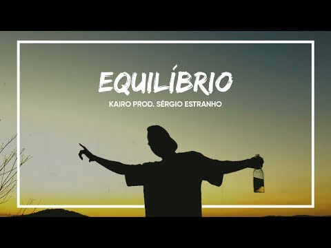 Diego Kairo - Equilíbrio [Prod. Sérgio Estranho] (Clipe Oficial)