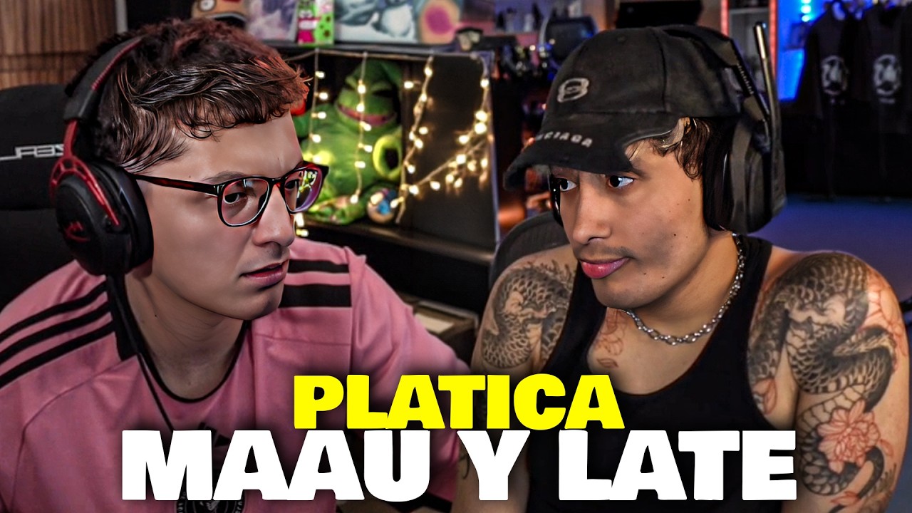 PLATICANDO CON @MAAU1