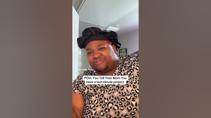 POV: You Tell Your Mom You have a last minute project