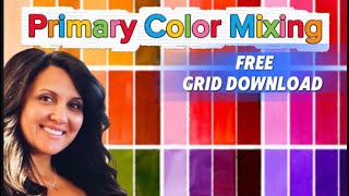 Primary Color Mixing | So Many Colors From a Limited Palette! 🎨