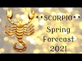 ♏️Scorpio ~ Life Is About To Get Good! ~ Spring 2021 Forecast