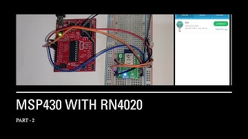 MSP430 with RN4020 - Part 2