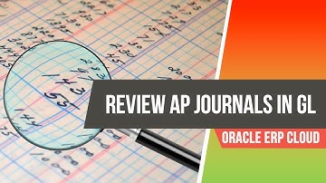 How to Review Accounts Payable (AP) Journal in the Ledger in Oracle Fusion ERP Cloud