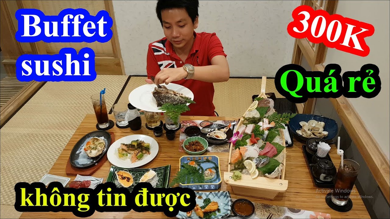 nhà hàng nhật bản tại tphcm  2022  Cười ngất với thanh niên lần đầu đi ăn buffet sushi Nhật Bản - Không tin được chỉ 300k ăn thả ga