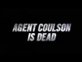 Marvel Agents Of S.H.E.I.L.D. - Season 6 Teaser &quot;Coulson Is Dead&quot;