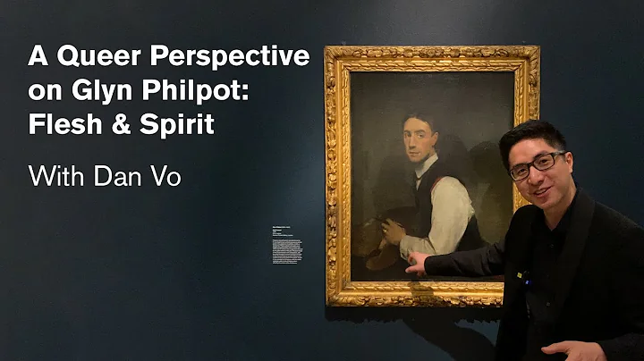 A Queer Perspective on Glyn Philpot: Flesh & Spiri...