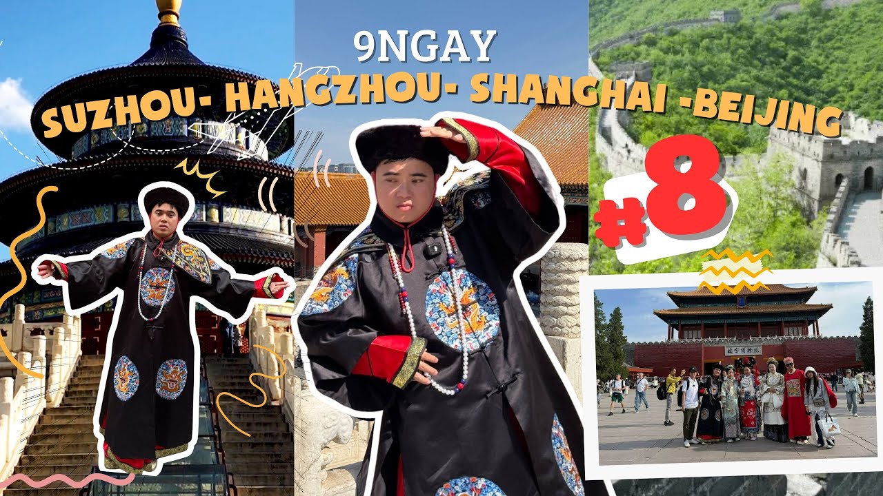 TRƯỜNG THÀNH, PHỦ HOÀ THÂN, VỊT QUAY BẮC KINH - Báo Cáo Bắc Kinh Ngày 8.