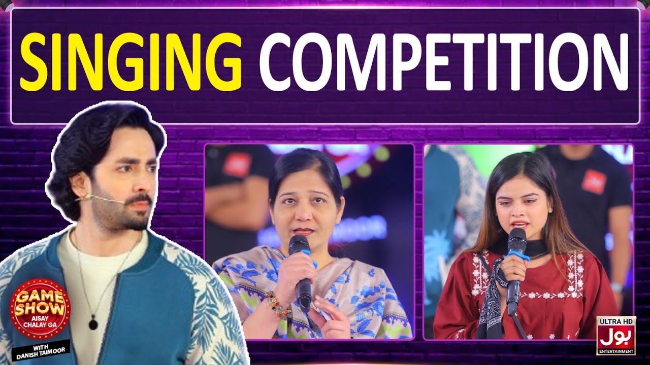 Singing Competition In Game Show Aisay Chalay Ga With Danish Taimoor | BOL Entertainment
