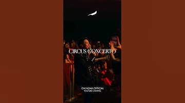 NOAH - Circus Concerto #shorts
