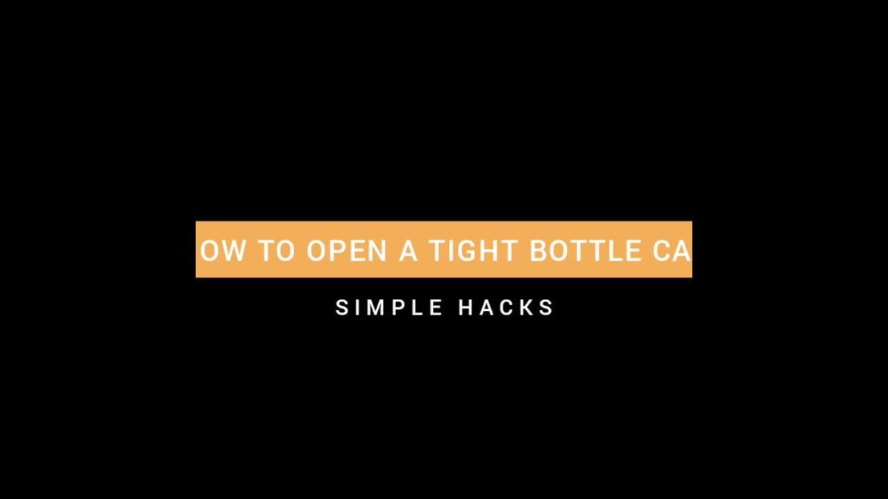 SIMPLE HACKS How to open a tight bottle cap YouTube