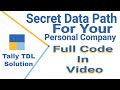 secret data path for your personal company || free tdl for tally prime || free tdl code