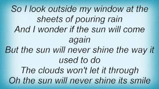 Barclay James Harvest - The Sun Will Never Shine Lyrics