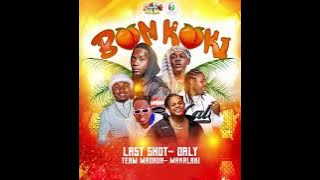 Last Shot x Team Madada - BON KOKI Feat Makalakizoe blood x Orly Orléans ( Audio )