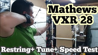 Mathews VXR 28: Restring, tune, and chrono speeds