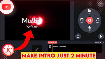How to make intro just 2 minute kinemaster | kinemaster tutorial | kinemaster se intro kaise banaye