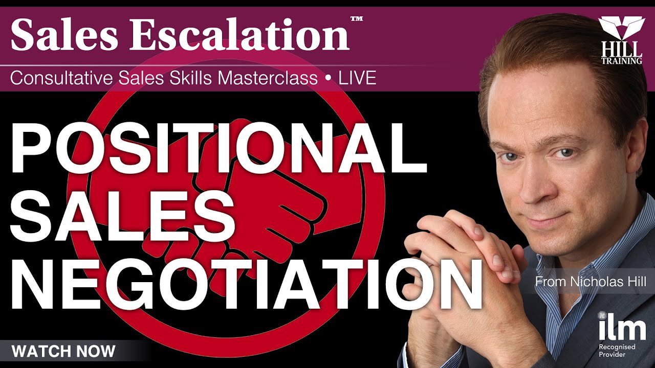 Positional Sales Negotiation (LIVE Consultative Sales Skills Masterclass)