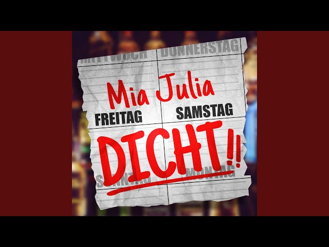 Mia Julia - Freitag Samstag Dicht