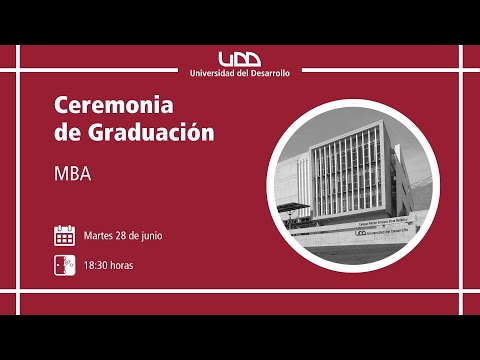 Ceremonia de Graduación | MBA | Sede Santiago