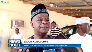 Bauchi Farmers Urge Accountability, Transparency In Govt Agricultural Programs