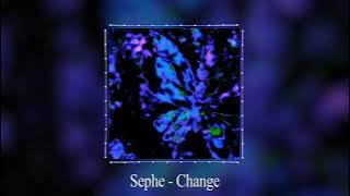 Sephe  - Change