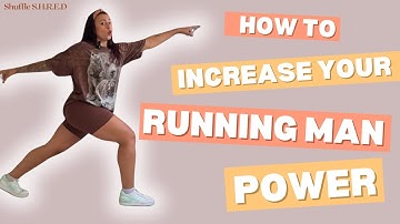 How To Increase Your Running Man Power (Shuffle Dance) -- Alex Kennedy