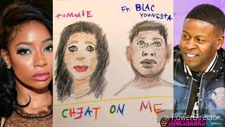 Blac Youngsta x Tommie - Cheat on Me | DJ @JanksBanks