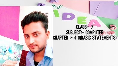 Class 7 part 2:- QBASIC STATEMENTS (LOOPS)