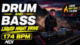 Best Liquid Drum & Bass Mix 🔥 174 BPM Sunset Rave Vibes [Liquid Night Drive]