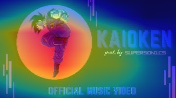 Superson1cs - "Kaioken" (Official Music Video)