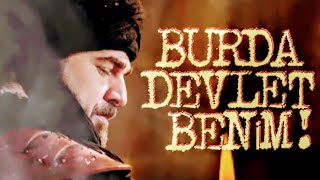 Diriliş Ertuğrul Burda Devlet Benim